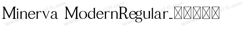Minerva ModernRegular字体转换